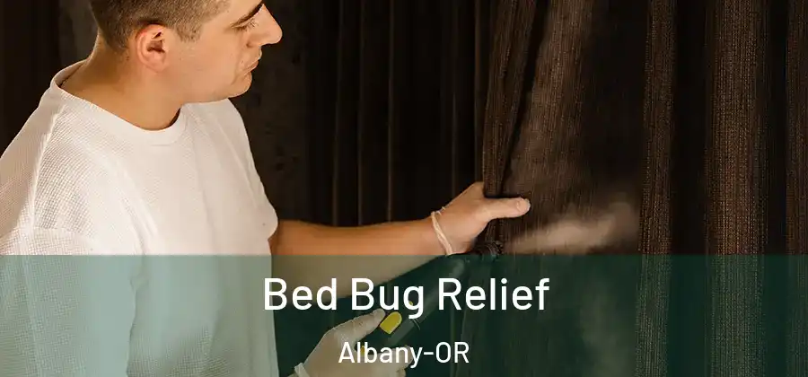  Bed Bug Relief Albany-OR