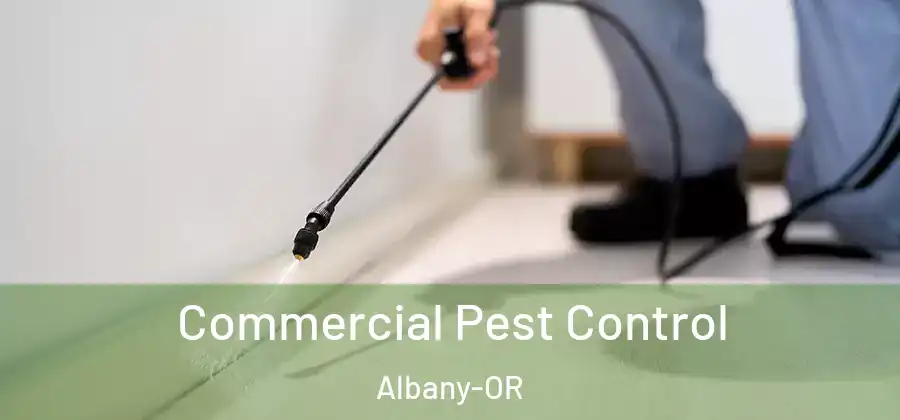  Commercial Pest Control Albany-OR