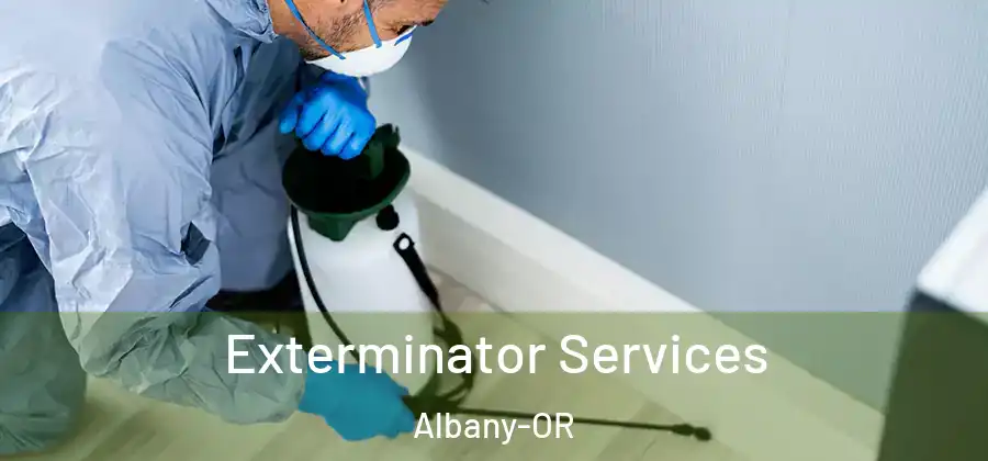  Exterminator Services Albany-OR